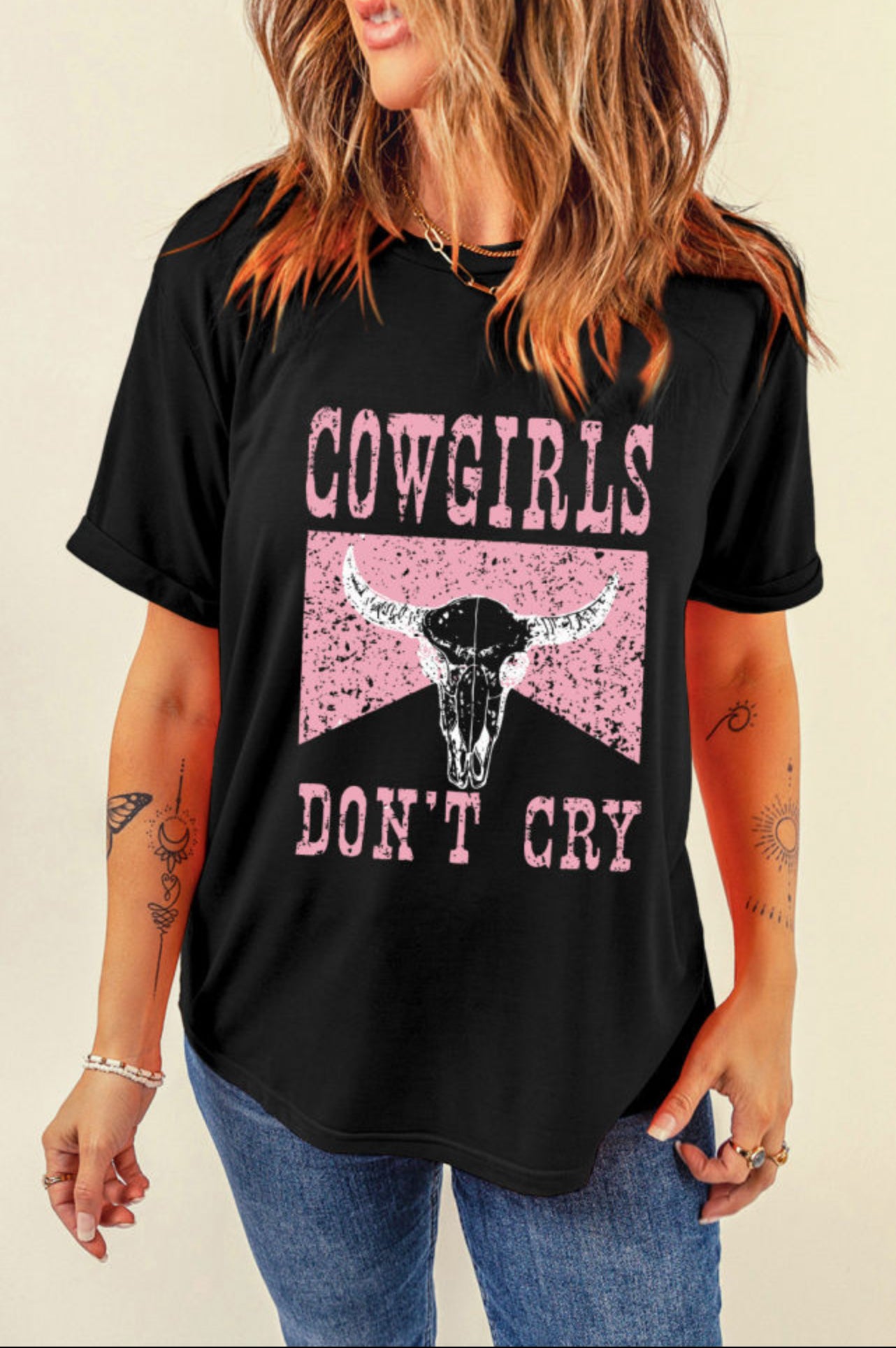 Black T- Shirt Cowgirls Don’t Cry